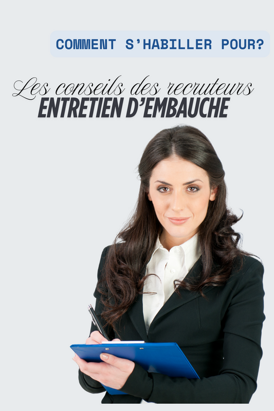 Les conseils de recruteurs sur le style à adopter pour un entretien | La P’tite Rebelle